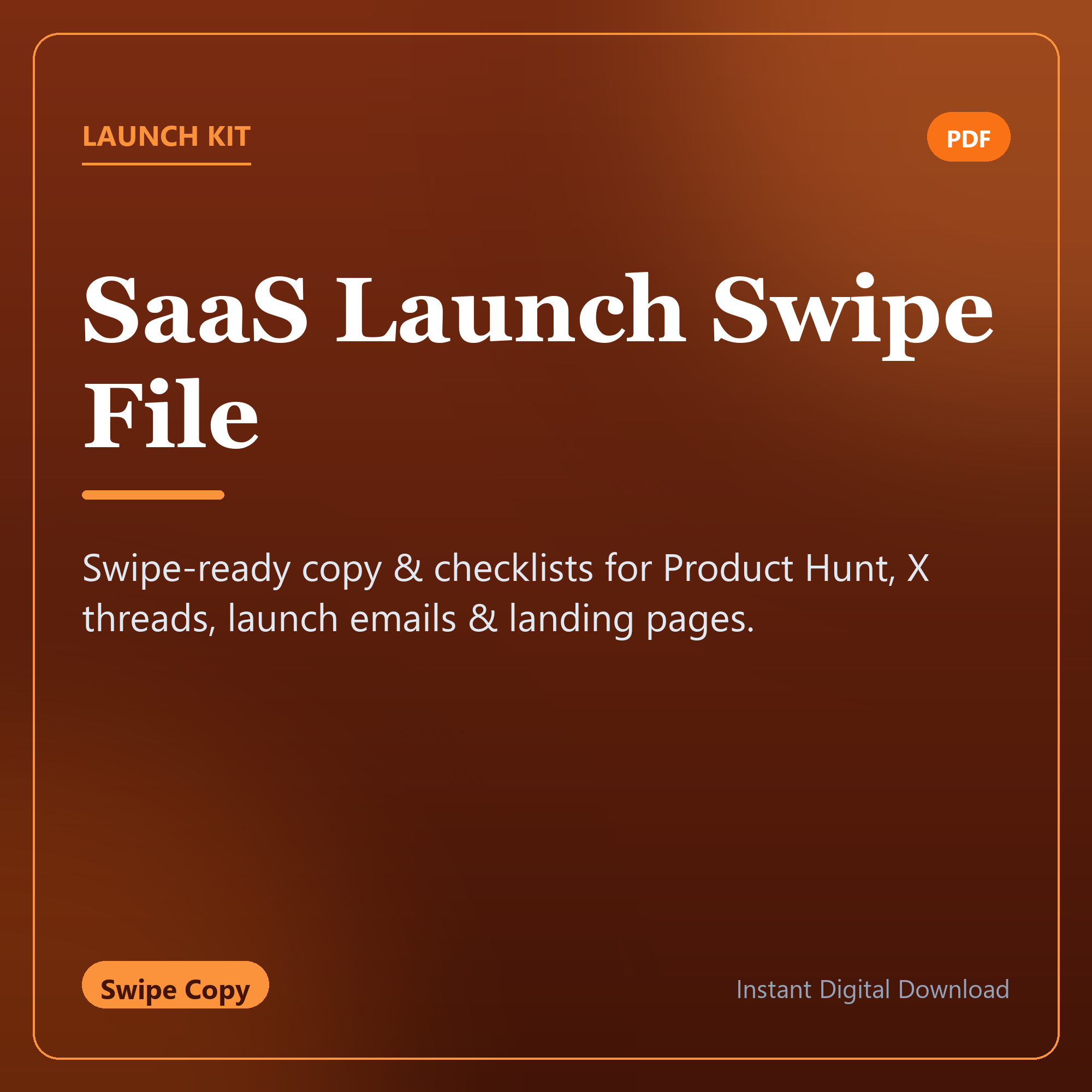 The SaaS Launch Swipe File