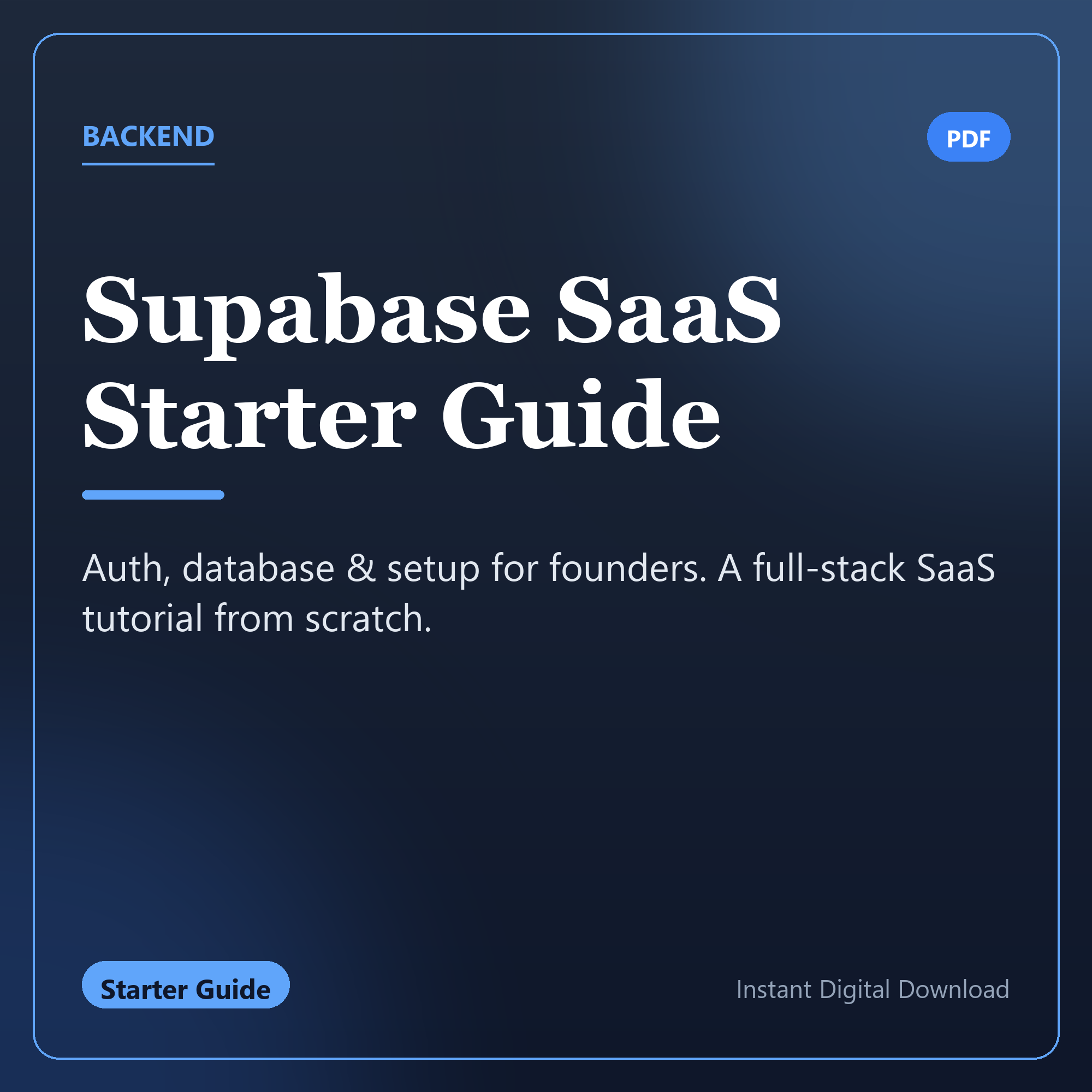 Supabase SaaS Starter Guide